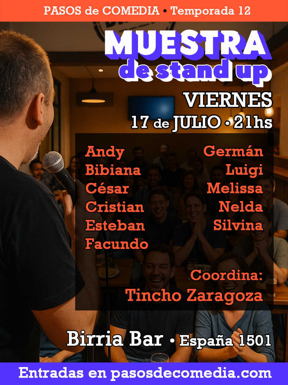 Muestra de Stand Up • Pasos de Comedia • Viernes 17 de Julio