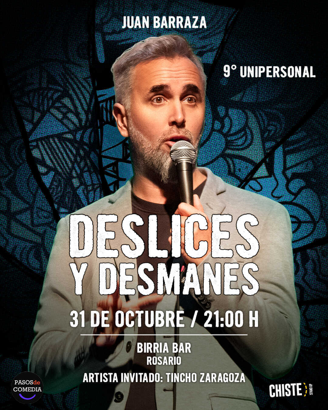 Afiche de Juan Barraza en Deslices y desmanes, show de stand up en Rosario, 31 de octubre