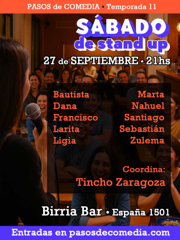Sábado de Stand Up • Pasos de Comedia • 27 de Septiembre • 21hs