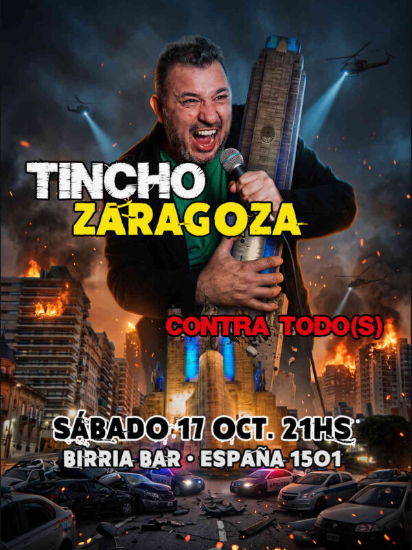 Afiche de Tincho Zaragoza en Contra Todo(s), show de stand up en Birria Bar, Rosario, sábado 17 de octubre