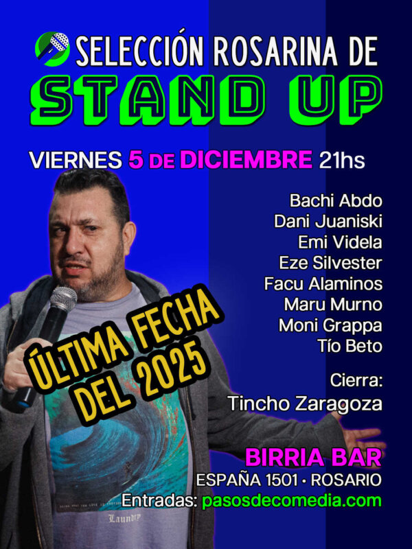 🔥 ÚLTIMA FECHA! Viernes de stand up • Selección Rosarina de Stand Up en Birria Bar • 5 de Diciembre