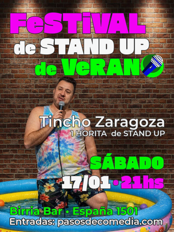 🌡️❄️Tincho Zaragoza en el Festival de Stand Up de Verano • Birria Bar • 17 de Enero 🌙