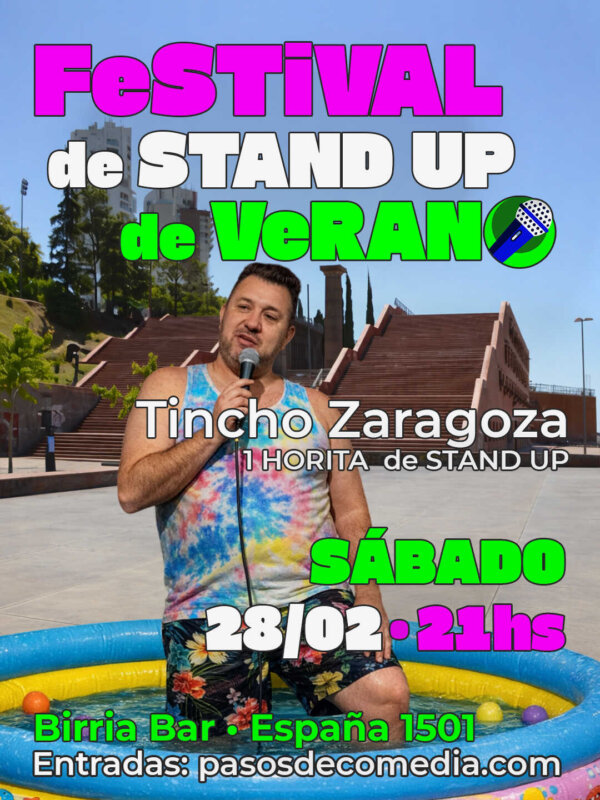 🌡️❄️Tincho Zaragoza en el Festival de Stand Up de Verano • Birria Bar • 28 de Febrero 🌙